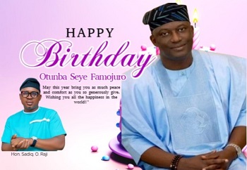 Hon. Sadiq celebrates Otunba Seye Famojuro on Birthday